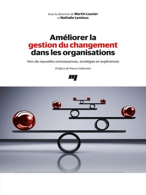 cover image of Améliorer la gestion du changement dans les organisations
